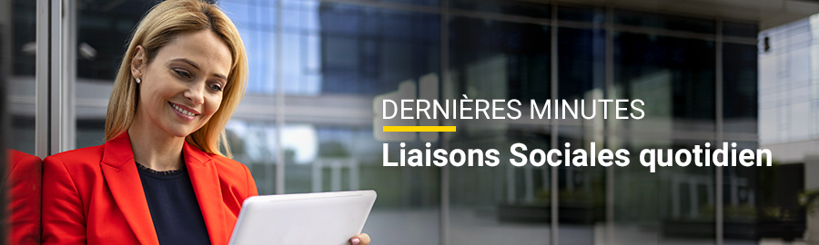 ACTU RH - Liaisons Sociales quotidien