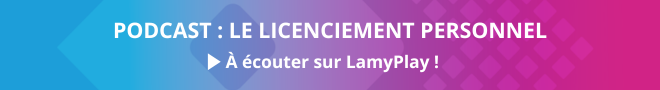 PODCAST - Licenciement personnel - A écouter sur LamyPlay